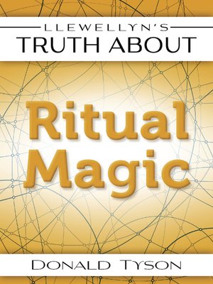 cover image of Llewellyn's Truth About Ritual Magic